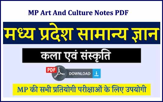 MP Art And Culture Notes PDF